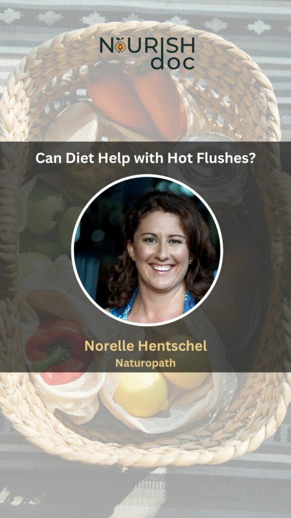 Can Diet help with Hot Flushes