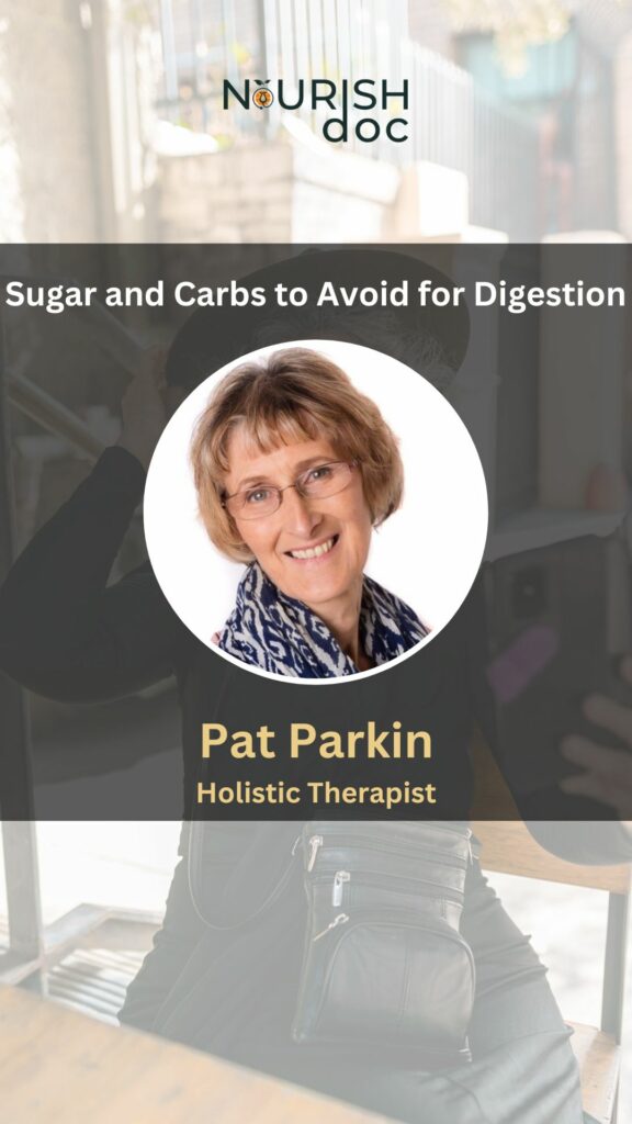 Sugar and Carbs to Avoid for Digestion