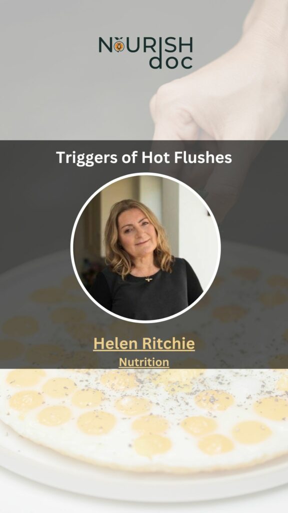 Triggers of Hot Flushes